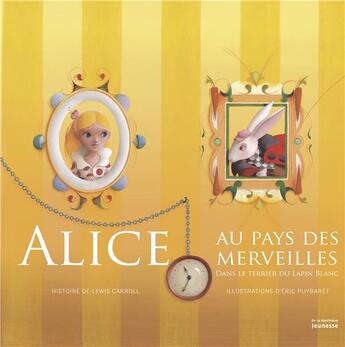 Couverture du livre « Alice au pays des merveilles » de Lewis Carroll et Eric Puybaret aux éditions La Martiniere Jeunesse