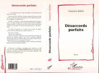 Couverture du livre « Desaccords parfaits - roman » de Belliot Francoise aux éditions L'harmattan