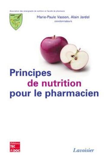 Couverture du livre « Principes de nutrition pour le pharmacien » de Jardel/Vasson aux éditions Tec Et Doc