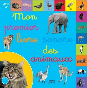 Couverture du livre « Mon premier livre sonore des animaux + cd - avec cd » de  aux éditions Milan