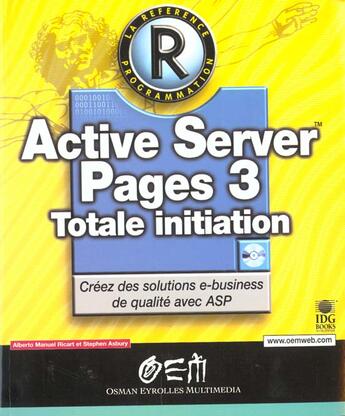 Couverture du livre « Active Server Pages 3 Totale initiation » de Stephen Asbury et Alberto Manuel Ricart aux éditions Eyrolles