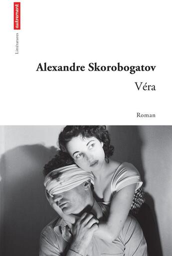 Couverture du livre « Véra » de Alexandre Skorobogatov aux éditions Autrement