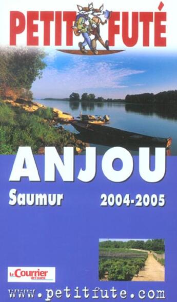 Couverture du livre « ANJOU (édition 2004/2005) » de Collectif Petit Fute aux éditions Le Petit Fute