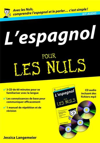 Couverture du livre « Kit audio l'espagnol pour les nuls ; avec les nuls, comprendre l'espagnol et le parler...c'est simple ! » de Jessica Langemeier aux éditions First