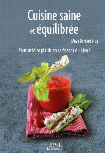 Couverture du livre « Petit livre de - cuisine saine et equilibree » de Nuq-Barakat Maya aux éditions First