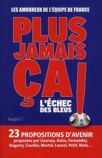 Couverture du livre « Plus jamais ça ; l'échec des Bleus » de  aux éditions Hugo Sport