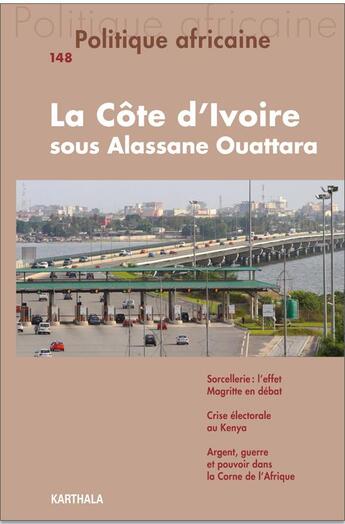 Couverture du livre « Politique africaine n-148, la cote d'ivoire sous alassane ouattara » de Akindes/Yao Kouame aux éditions Karthala