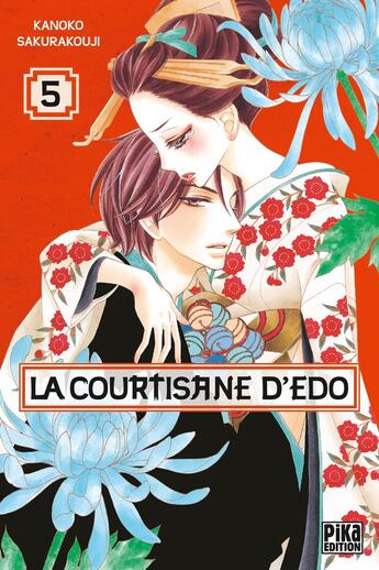 Couverture du livre « La courtisane d'Edo Tome 5 » de Kanoko Sakurakouji aux éditions Pika