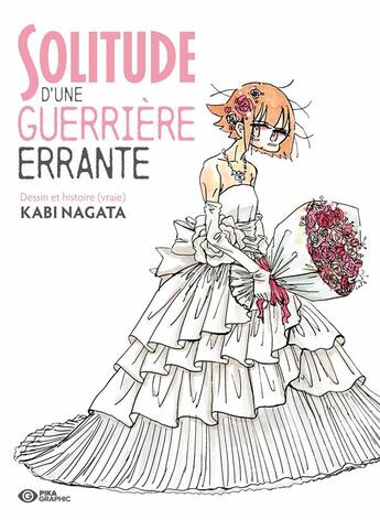 Couverture du livre « Solitude d'une guerrière errante » de Kabi Nagata aux éditions Pika