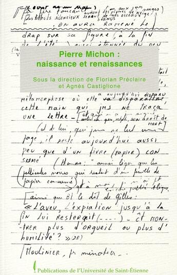 Couverture du livre « Pierre Michon : naissance et renaissances » de Castiglione et Preciaire aux éditions Pu De Saint Etienne