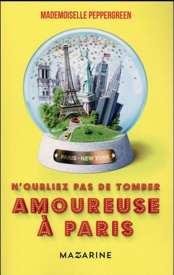 Couverture du livre « N'oubliez pas de tomber amoureuse à Paris » de Mademoiselle Peppergreen aux éditions Mazarine