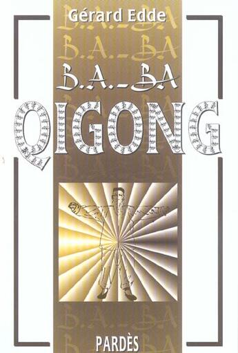 Couverture du livre « Qigong » de Gerard Edde aux éditions Pardes