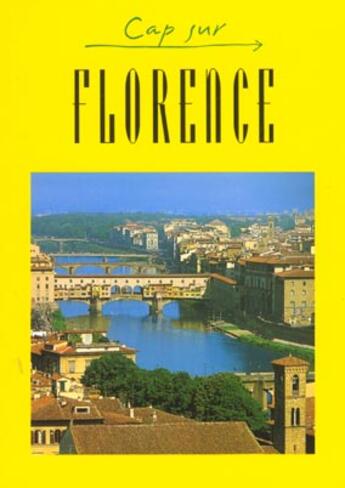 Couverture du livre « CAP SUR ; florence » de  aux éditions Jpm