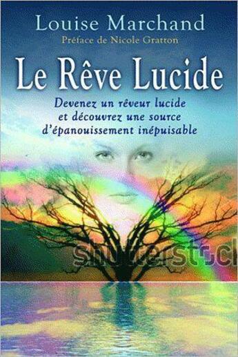 Couverture du livre « Le rêve lucide » de Louise Marchand aux éditions Dauphin Blanc