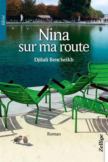 Couverture du livre « Nina sur ma route » de Djilali Bencheikh aux éditions Zellige