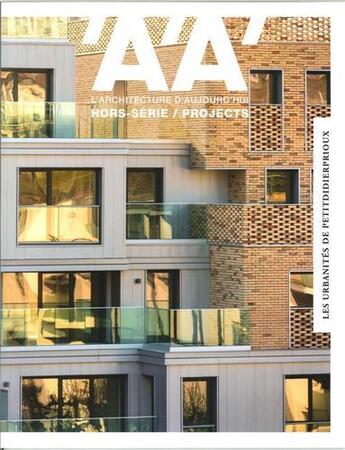 Couverture du livre « L'architecture d'aujourd'hui hs projects petitdidierprioux novembre 2017 » de  aux éditions Archipress