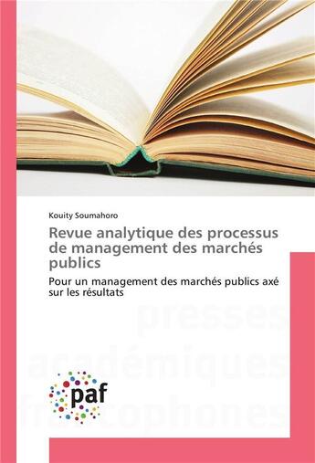 Couverture du livre « Revue analytique des processus de management des marches publics » de Soumahoro Kouity aux éditions Presses Academiques Francophones