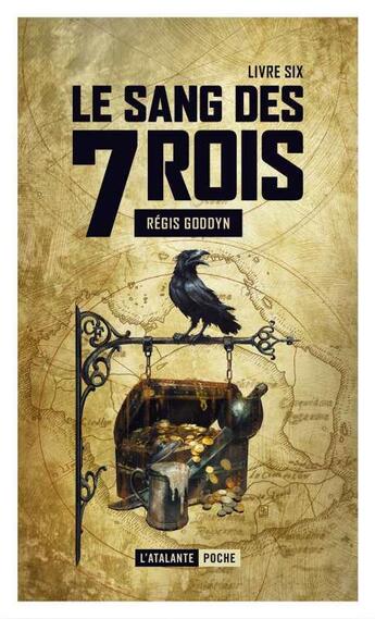 Couverture du livre « Le sang des 7 rois Tome 6 » de Regis Goddyn aux éditions L'atalante