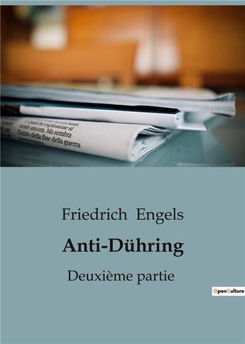 Couverture du livre « Anti-Dühring : Deuxième partie » de Friedrich Engels aux éditions Shs Editions