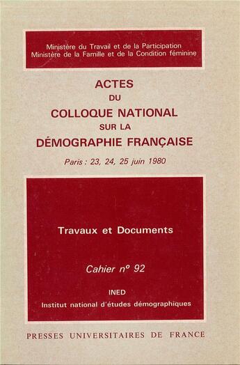 Couverture du livre « Actes du colloque national sur la démographie française » de  aux éditions Ined