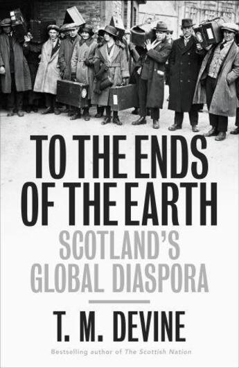 Couverture du livre « To the Ends of the Earth » de Devine T M aux éditions Penguin Books Ltd Digital