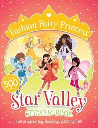 Couverture du livre « STAR VALLEY STICKER BOOK - FASHION FAIRY PRINCESS » de Poppy Collins et Pixie Potts aux éditions Scholastic