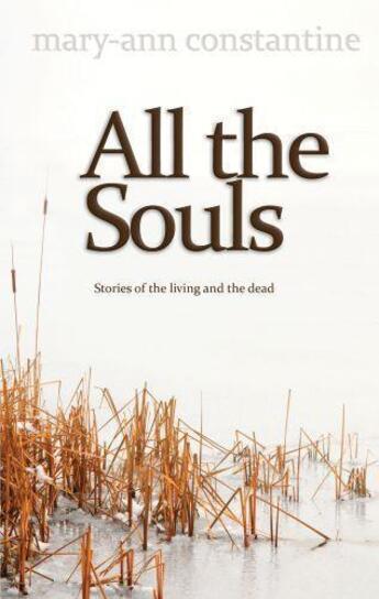 Couverture du livre « All the Souls » de Constantine Mary-Ann aux éditions Seren Books Digital