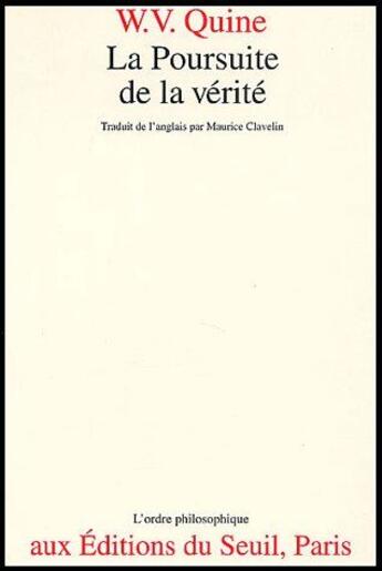 Couverture du livre « La poursuite de la vérité » de Quine W. V. aux éditions Seuil