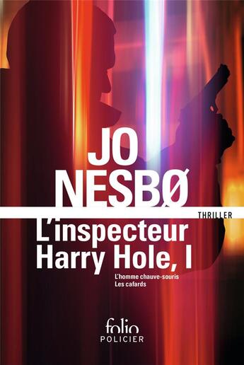 Couverture du livre « L'inspecteur Harry Hole ; intégrale Tome 1 » de Jo NesbØ aux éditions Folio