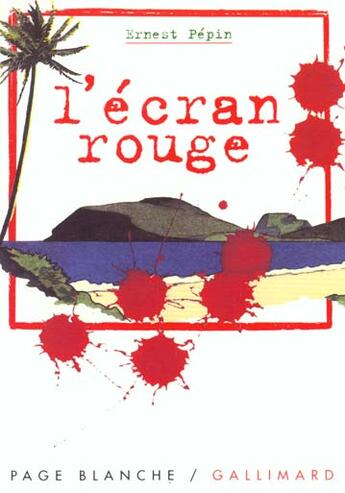 Couverture du livre « L'ecran rouge » de Ernest Pepin aux éditions Gallimard-jeunesse