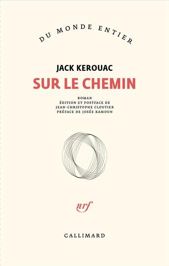 Couverture du livre « Sur le chemin » de Jack Kerouac aux éditions Gallimard