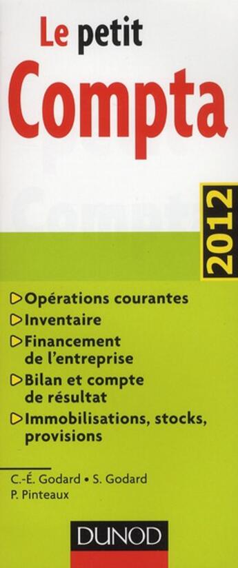 Couverture du livre « Le petit compta (édition 2012) » de Patrick Pinteaux et Charles-Edouard Godard et Severine Godard aux éditions Dunod