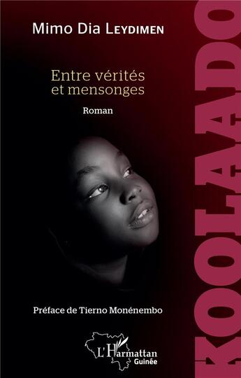 Couverture du livre « Koolaado : entre vérités et mensonges » de Mimo Dia Leydimen aux éditions L'harmattan