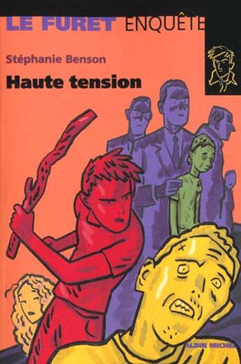 Couverture du livre « Haute Tension » de Stephanie Benson aux éditions Albin Michel Jeunesse