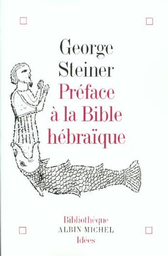 Couverture du livre « Preface a la bible hebraique » de George Steiner aux éditions Albin Michel