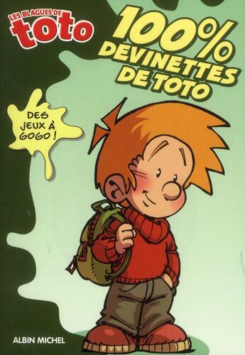 Couverture du livre « Les blagues de Toto ; 100% devinettes de Toto » de  aux éditions Albin Michel