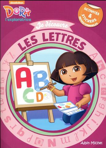 Couverture du livre « Dora l'exploratrice ; je découvre les lettres ; activités & stickers » de  aux éditions Albin Michel