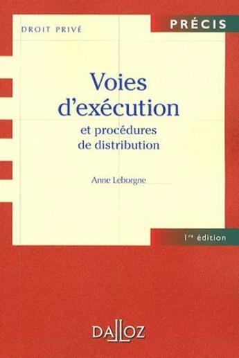 Couverture du livre « Voies d'exécution et procédures de distribution » de Anne Leborgne aux éditions Dalloz