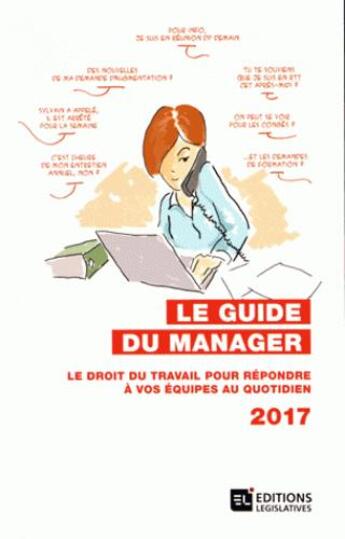 Couverture du livre « Le guide du manager ; le droit du travail pour répondre à vos équipes au quotidien (2e édition) » de  aux éditions Dalloz