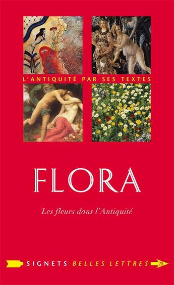 Couverture du livre « Flora, les fleurs de l'Antiquité » de Delphine Lauritzen aux éditions Belles Lettres