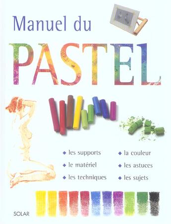 Couverture du livre « Manuel Du Pastel » de Olivier Meyer aux éditions Solar