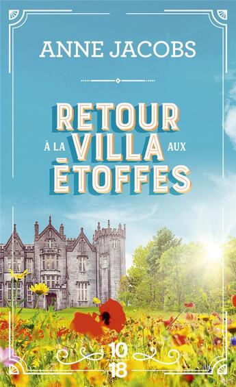 Couverture du livre « Retour à la villa aux étoffes » de Anne Jacobs aux éditions 10/18