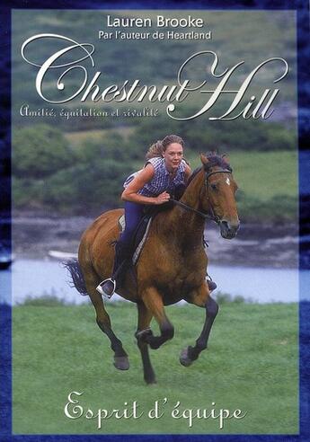 Couverture du livre « Chestnut hill t.5 ; esprit d'equipe » de Lauren Brooke aux éditions Pocket Jeunesse