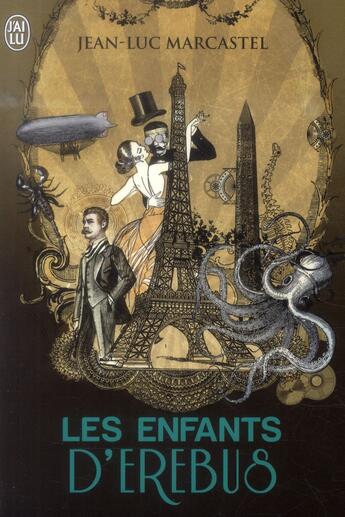 Couverture du livre « Les enfants d'erebus. t.1 » de Jean-Luc Marcastel aux éditions J'ai Lu