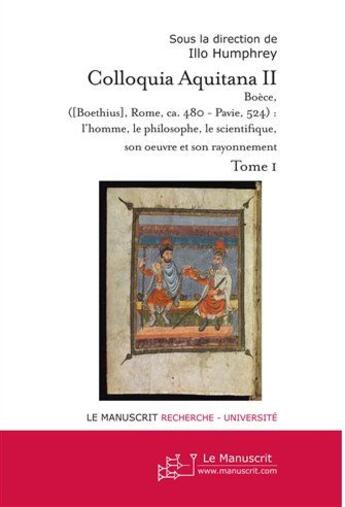 Couverture du livre « Colloquia aquitana t.2 2006 » de Humphrey Illo aux éditions Le Manuscrit