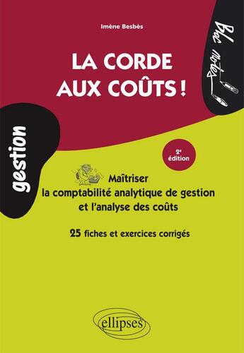 Couverture du livre « La corde aux couts !- 2e edition » de Imene Besbes aux éditions Ellipses