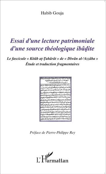 Couverture du livre « Essai d'une lecture patrimoniale d'une source théologique ibâdite ; le fascicule 