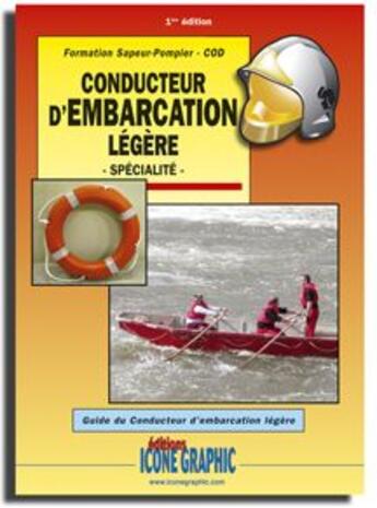 Couverture du livre « Conducteur d'embarcation légère » de  aux éditions Icone Graphic