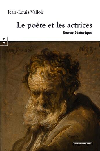 Couverture du livre « Le poète et les actrices » de Jean-Louis Vallois aux éditions Complicites