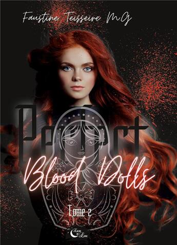 Couverture du livre « Perfect Blood Dolls : Tome 2 » de Faustine Teisseire M.G aux éditions Encre De Lune